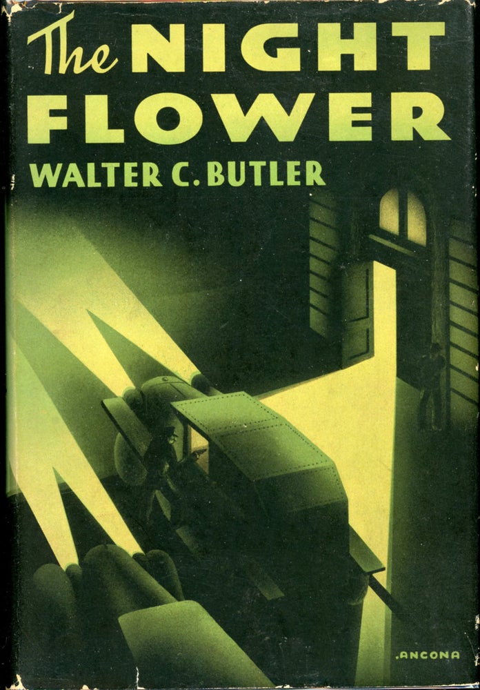 Item #8233 THE NIGHT FLOWER. Walter C. Butler, Frederick Faust who wrote mainly as Max Brand.