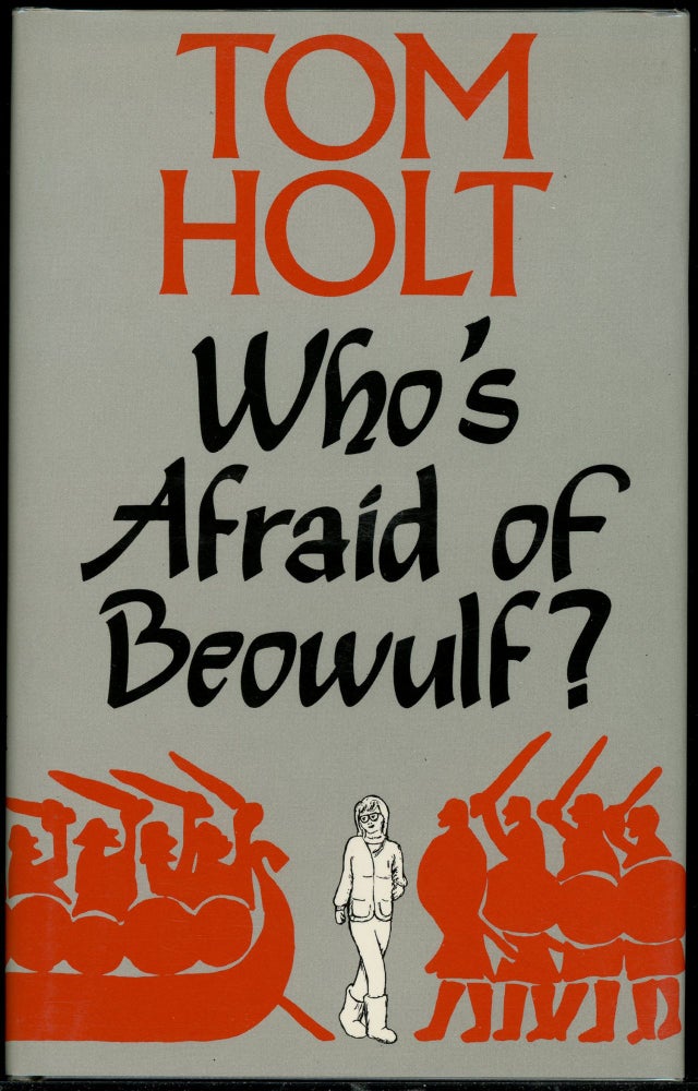 Item #8237 WHO'S AFRAID OF BEOWULF? Tom Holt.