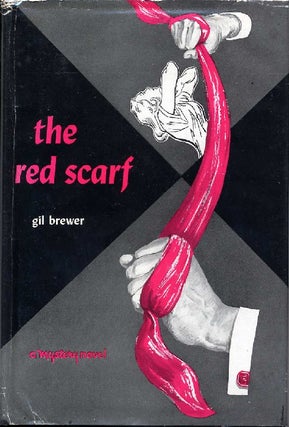 Item #8317 THE RED SCARF. Gil Brewer