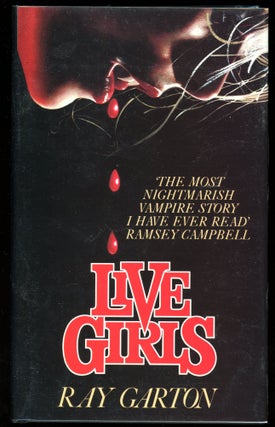 Item #8331 LIVE GIRLS. Ray Garton