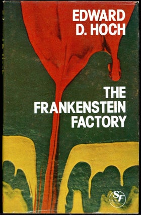 Item #8334 THE FRANKENSTEIN FACTORY. Edward D. Hoch