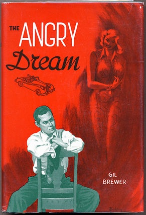 Item #8375 THE ANGRY DREAM. Gil Brewer