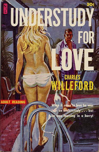 Item #8496 UNDERSTUDY FOR LOVE. Charles Willeford.
