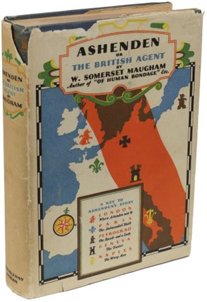 Item #8503 ASHENDEN: OR THE BRITISH AGENT. Maugham, Somerset