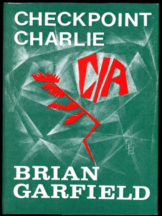 Item #8525 CHECKPOINT CHARLIE. Brian Garfield