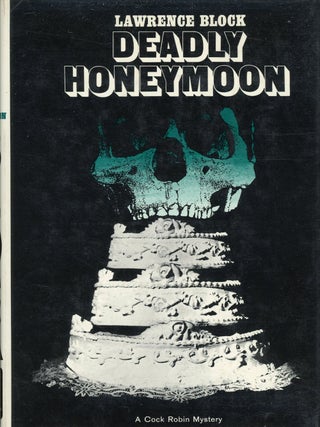 Item #8540 DEADLY HONEYMOON. Lawrence Block