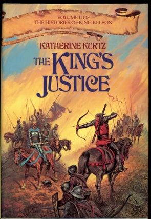 Item #8593 THE KING'S JUSTICE. Katherine Kurtz