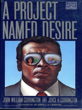 Item #861 A PROJECT NAMED DESIRE. John Corrington, Joyce