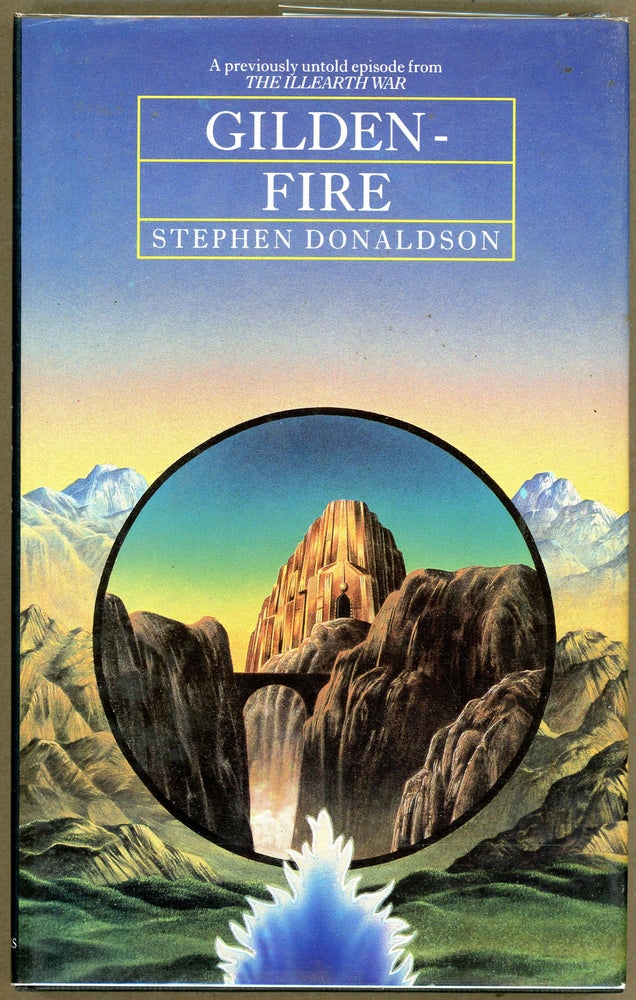 Item #8635 GILDEN-FIRE. Stephen R. Donaldson.