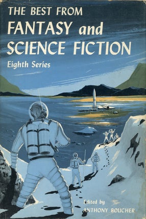 Item #8646 THE BEST FROM FANTASY AND SCIENCE FICTION: EIGHTH SERIES. Anthony Boucher