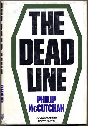 Item #8670 THE DEAD LINE. Philip McCutchan