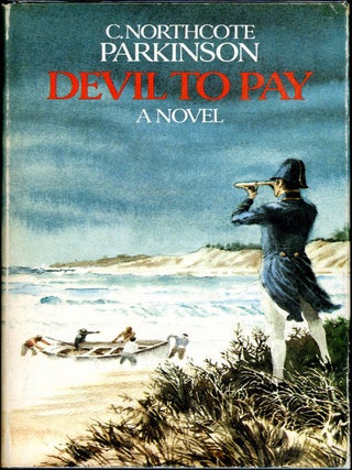 Item #8677 DEVIL TO PAY. Parkinson, Northcote