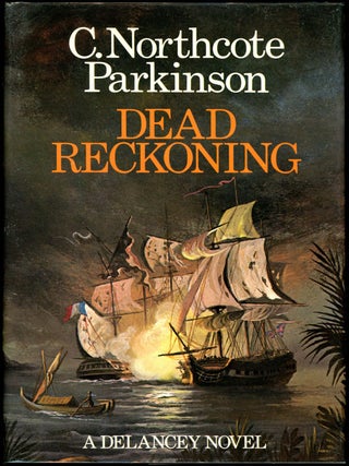 Item #8679 DEAD RECKONING. Parkinson, Northcote
