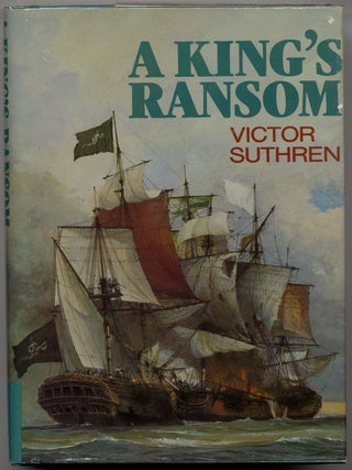 Item #8682 A KING'S RANSOM. Victor Suthren
