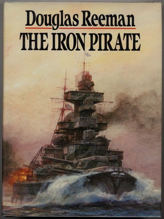 Item #8686 THE IRON PIRATE. Douglas Reeman