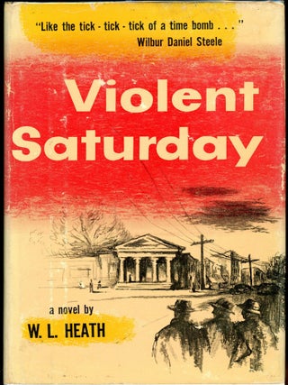 Item #8710 VIOLENT SATURDAY. Heath, L