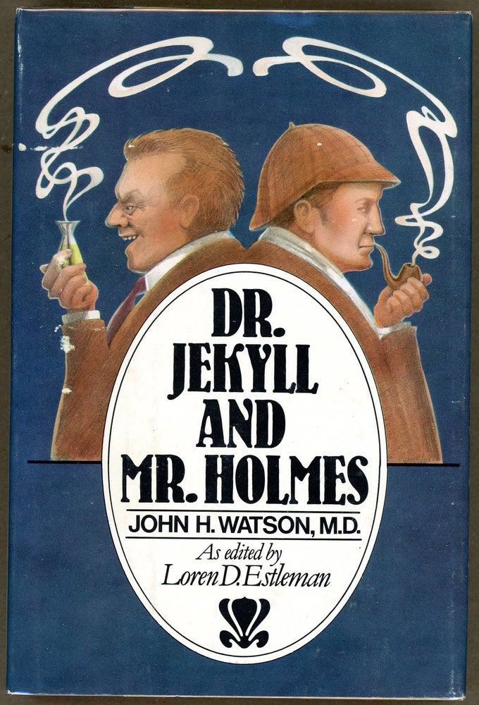 Item #880 DR. JEKYLL AND MR. HOLMES: by John H. Watson, M.D. Loren D. Estleman.