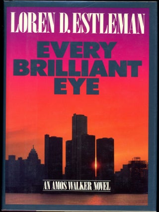 Item #885 EVERY BRILLIANT EYE. Loren D. Estleman