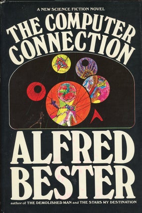 Item #8851 THE COMPUTER CONNECTION. Alfred Bester