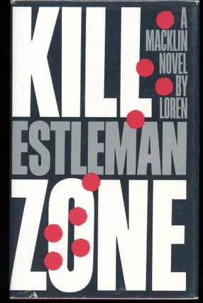 Item #889 KILL ZONE. Loren D. Estleman