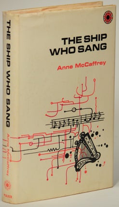 Item #8947 THE SHIP WHO SANG. Anne McCaffrey
