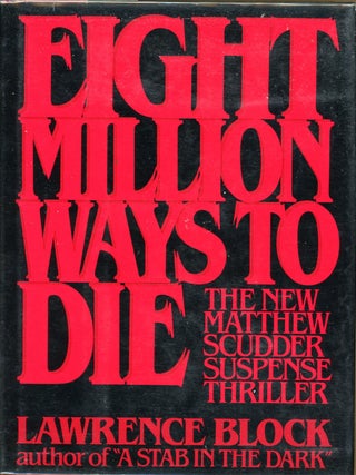Item #8968 EIGHT MILLION WAYS TO DIE. Lawrence Block