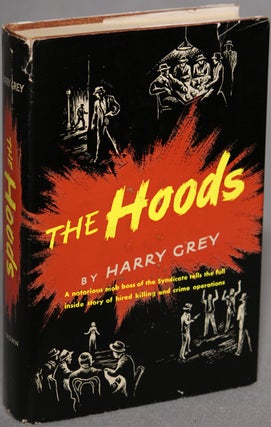 Item #9126 THE HOODS. Harry Grey