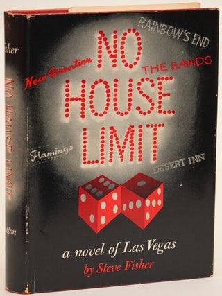 Item #9133 NO HOUSE LIMIT. Steve Fisher
