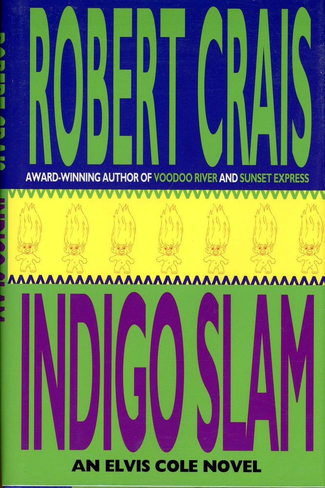 Item #9240 INDIGO SLAM. Robert Crais.