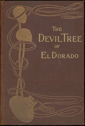 Item #9257 THE DEVIL TREE OF EL DORADO. Frank Aubrey, Francis Henry Atkins