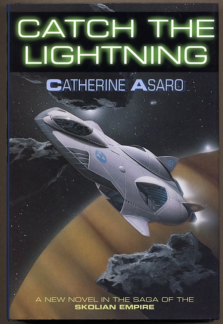 Item #9288 CATCH THE LIGHTNING. Catherine Asaro.