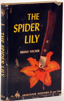 Item #9514 THE SPIDER LILY. Bruno Fischer