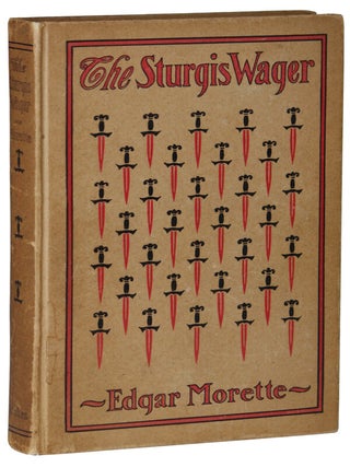 Item #9528 THE STURGIS WAGER: A DETECTIVE STORY. Edgar Morette, Hector Fezandie