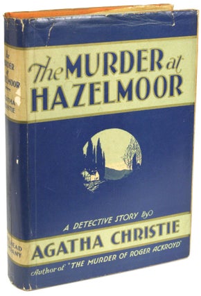 Item #9603 THE MURDER AT HAZELMOOR. Agatha Christie