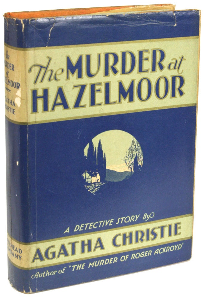 Item #9603 THE MURDER AT HAZELMOOR. Agatha Christie.
