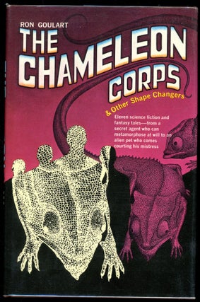 Item #9659 THE CHAMELEON CORPS & OTHER SHAPE CHANGERS. Ron Goulart