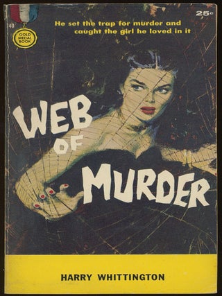 Item #9774 WEB OF MURDER. Harry Whittington