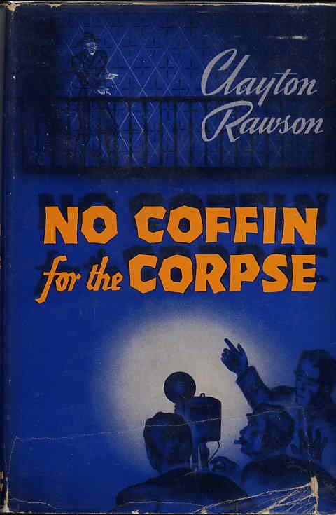 Item #9833 NO COFFIN FOR THE CORPSE. Clayton Rawson.