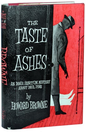 Item #9841 THE TASTE OF ASHES. Howard Browne