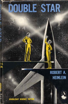 Item #9860 DOUBLE STAR. Robert A. Heinlein
