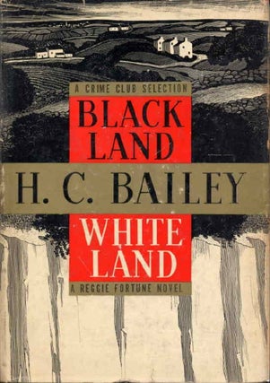 Item #9873 BLACK LAND WHITE LAND. Bailey