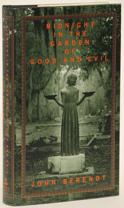 Item #9926 MIDNIGHT IN THE GARDEN OF GOOD AND EVIL. John Berendt