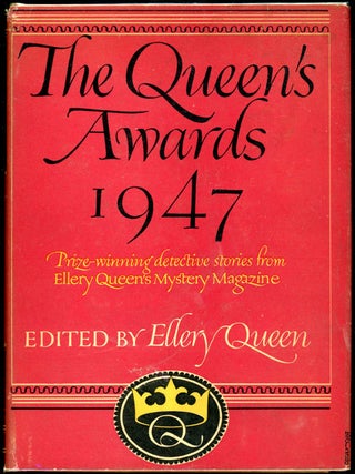 Item #9928 THE QUEEN'S AWARDS 1947. Frederic Dannay, Manfred B. Lee