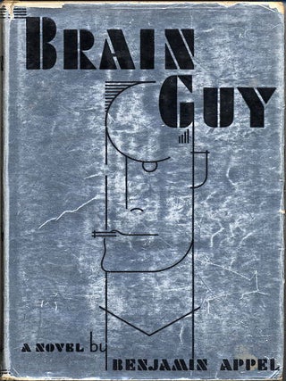 Item #9963 BRAIN GUY. Benjamin Appel